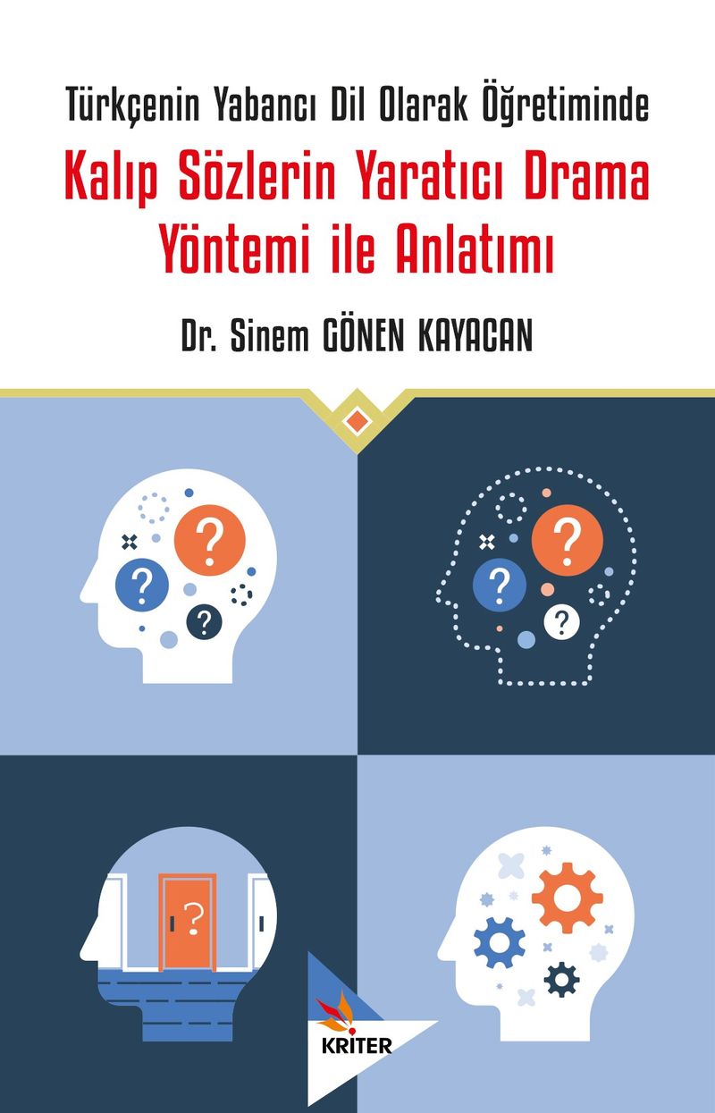 Türkçenin Yabancı Dil Olarak Öğretiminde Kalıp Sözlerin Yaratıcı Drama Yöntemi İle Anlatımı kitap kapağı