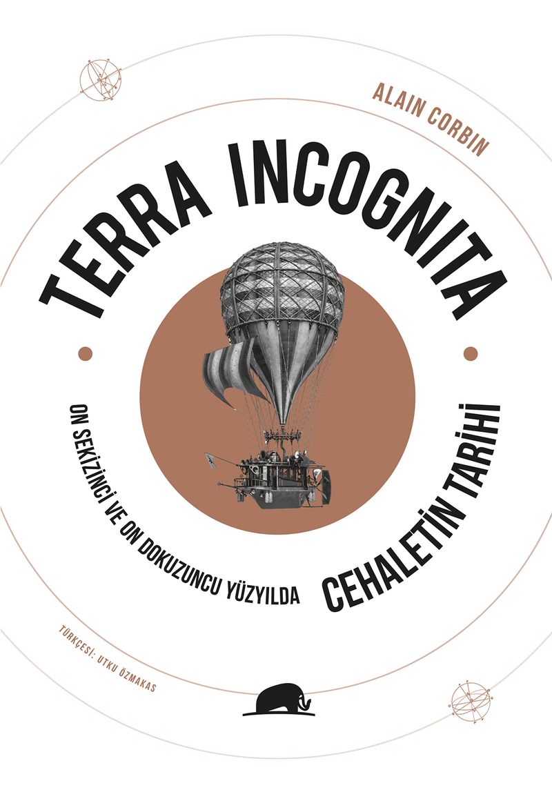 Terra Incognita On Sekizinci ve On Dokuzuncu Yüzyılda Cehaletin Tarihi kitap kapağı