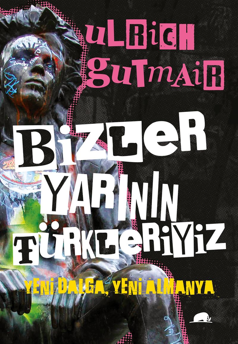 Bizler Yarının Türkleriyiz Yeni Dalga, Yeni Almanya kitap kapağı