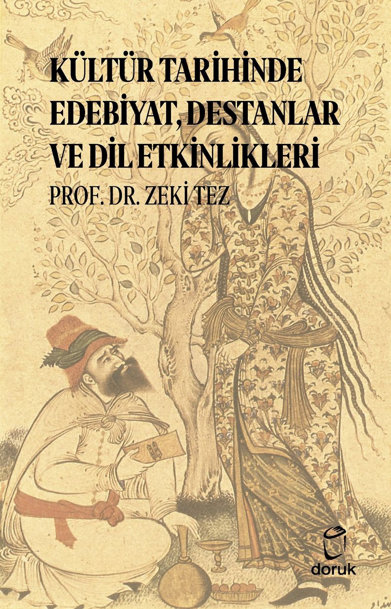 Kültür Tarihinde Edebiyat, Destanlar ve Dil Etkinlikleri kitap kapağı