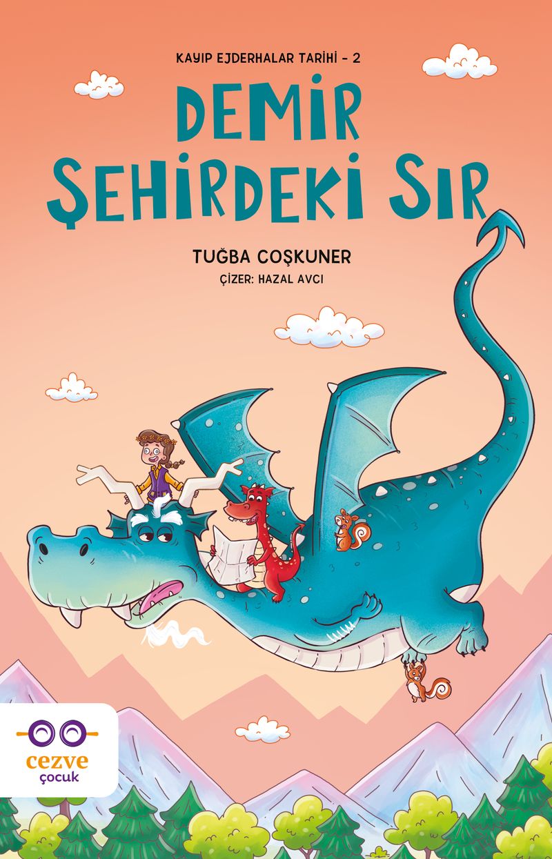 Demir Şehirdeki Sır / Kayıp Ejderhalar Tarihi 2 kitap kapağı