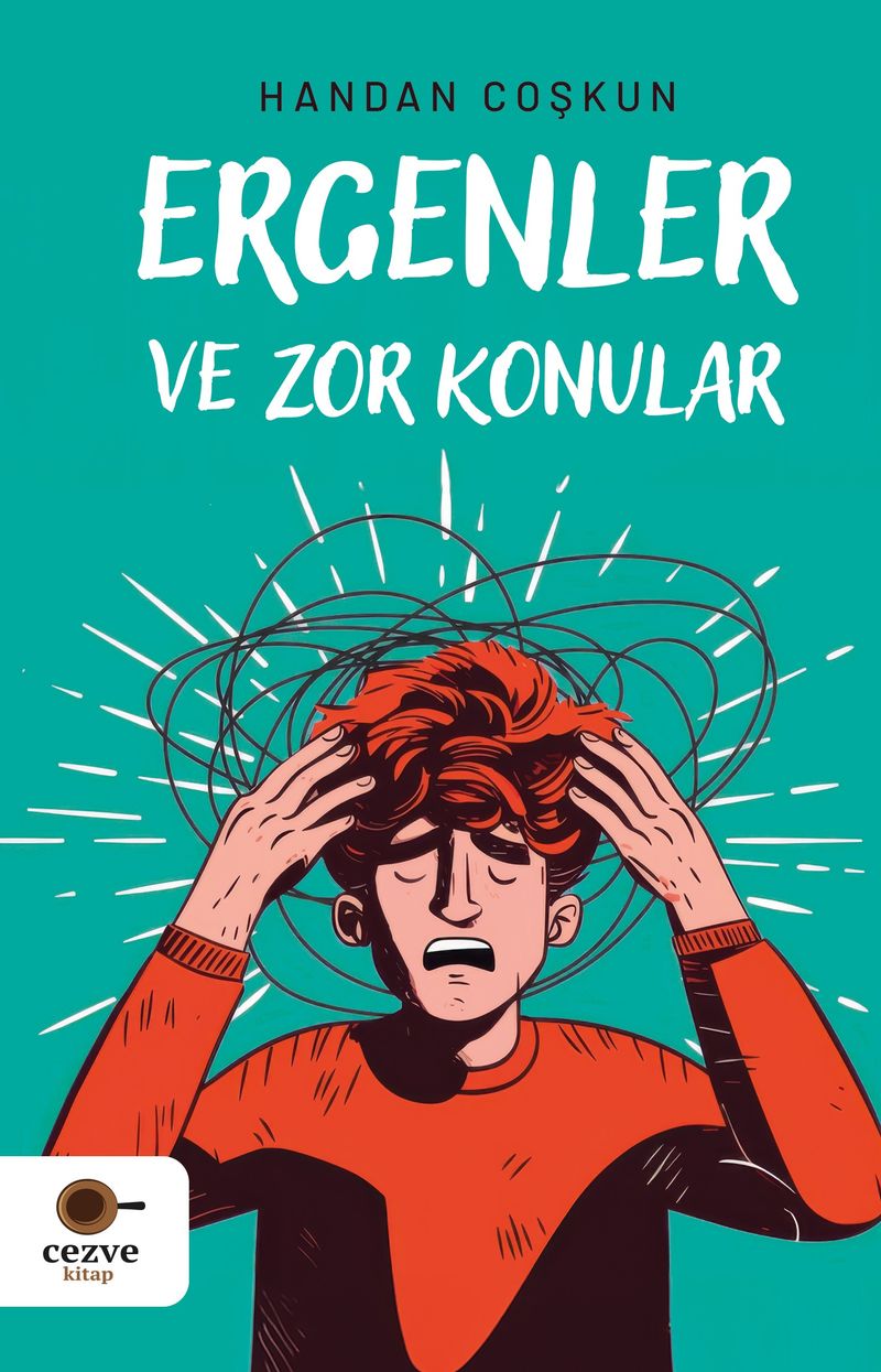 Ergenler ve Zor Konular kitap kapağı