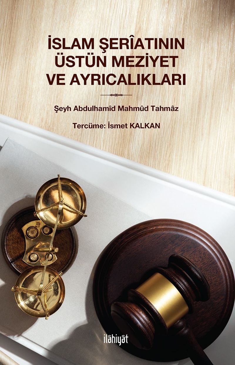 İslam Şerîatının Üstün Meziyet ve Ayrıcalıkları kitap kapağı