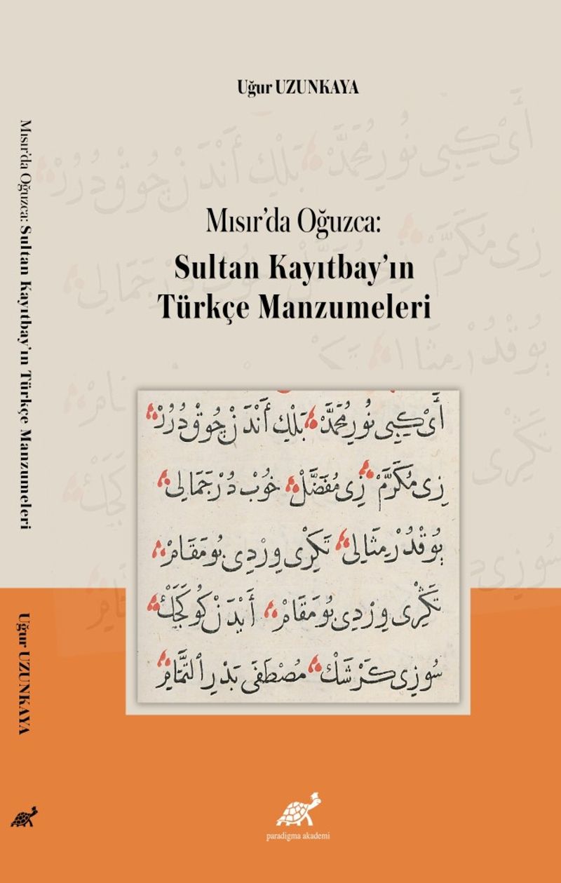 Mısır'da Oğuzca: Sultan Kayıtbay'ın Türkçe Manzumeleri kitap kapağı