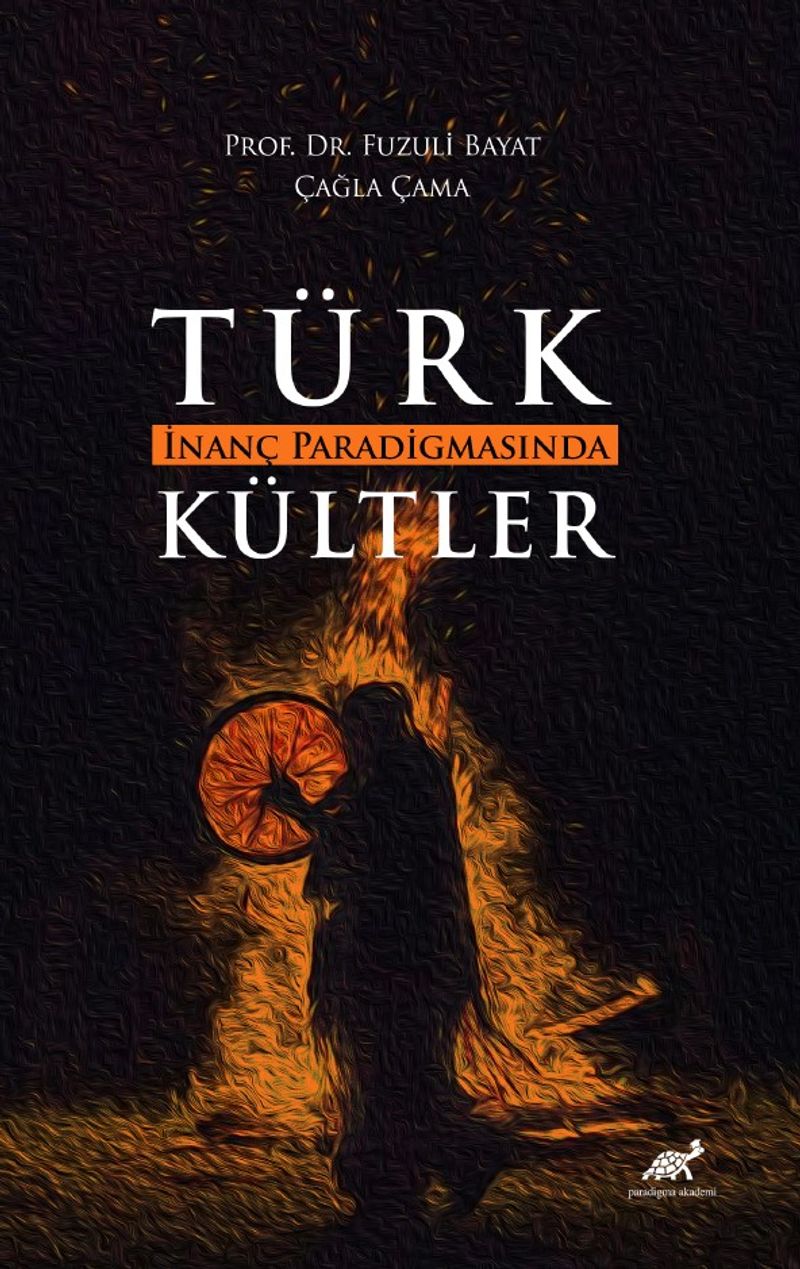Türk İnanç Paradigmasında Kültler kitap kapağı
