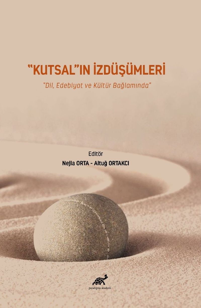 Kutsal'ın İzdüşümleri Dil, Edebiyat ve Kültür Bağlamında kitap kapağı