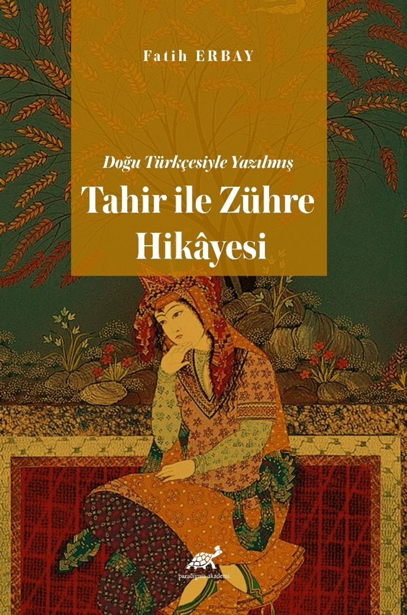 Doğu Türkçesiyle Yazılmış Tahir ile Zühre Hikayesi kitap kapağı