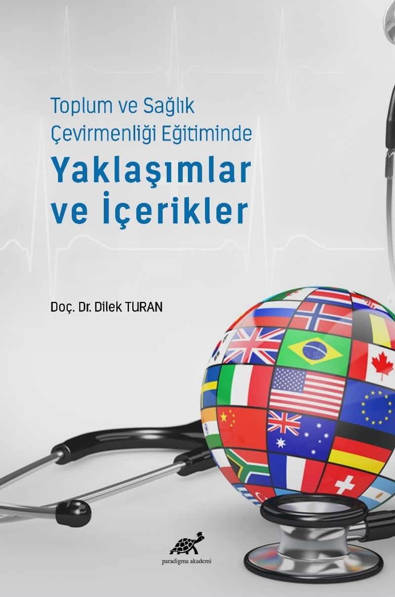 Toplum ve Sağlık Çevirmenliği Eğitiminde Yaklaşımlar ve İçerikler kitap kapağı