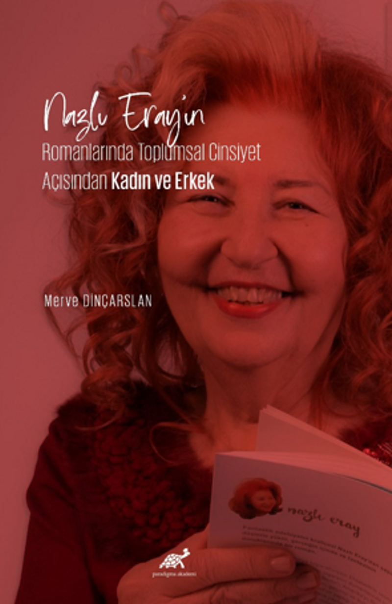 Nazlı Eray'ın Romanlarında Toplumsal Cinsiyet Açısından Kadın ve Erkek kitap kapağı