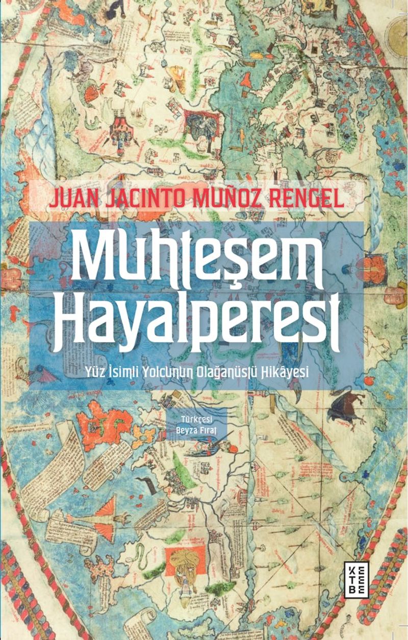 Muhteşem Hayalperest Yüz İsimli Yolcunun Olağanüstü Hikayesi kitap kapağı