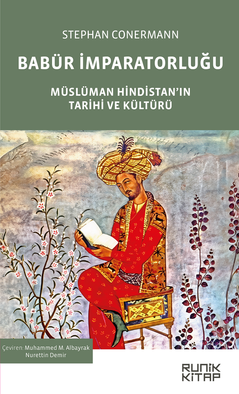Babür İmparatorluğu Müslüman Hindistan'ın Tarihi ve Kültürü kitap kapağı