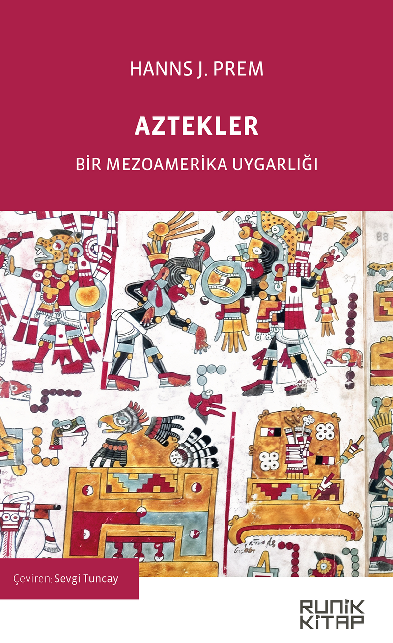Aztekler Bir Mezoamerika Uygarlığı kitap kapağı