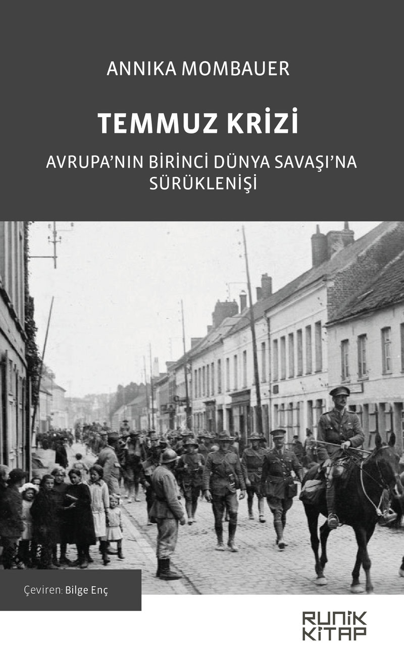 Temmuz Krizi Avrupa'nın Birinci Dünya Savaşı'na Sürüklenişi kitap kapağı