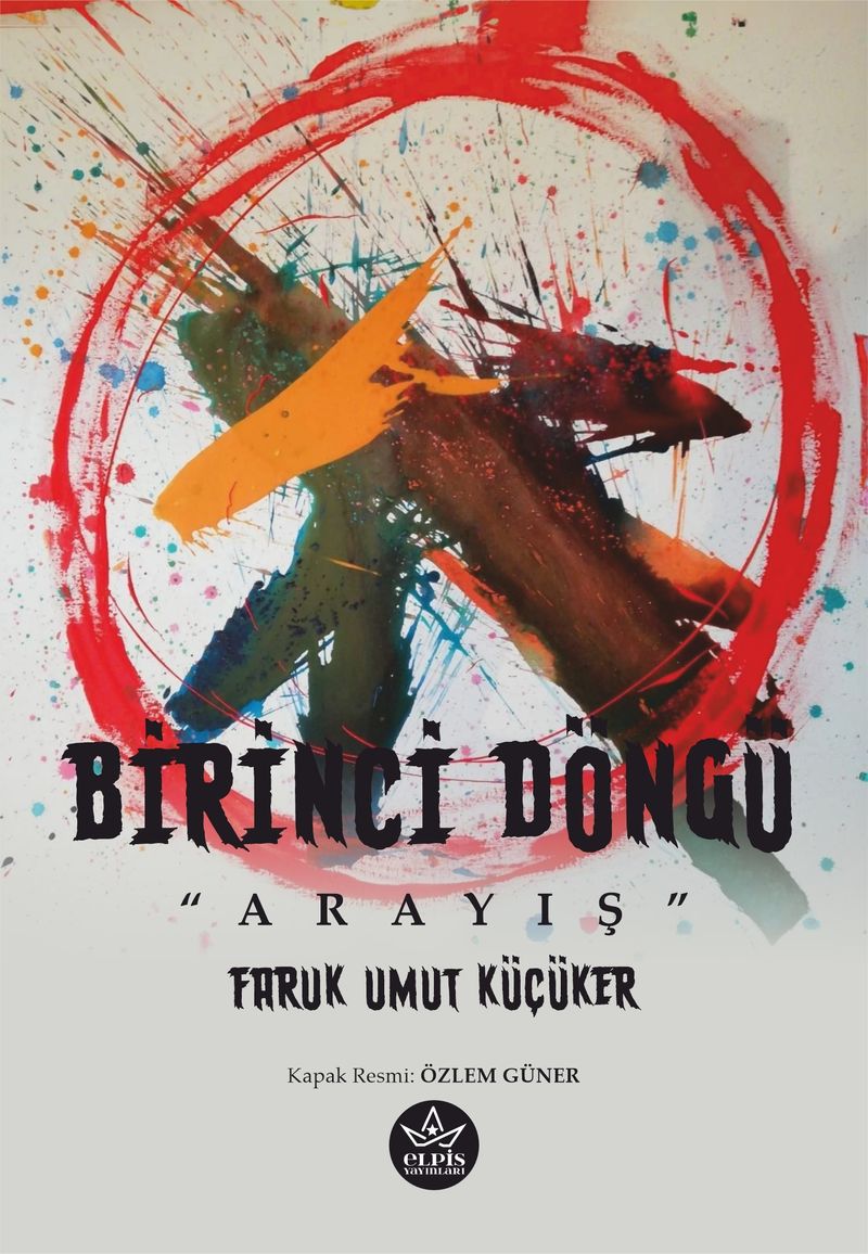Birinci Döngü - Arayış kitap kapağı