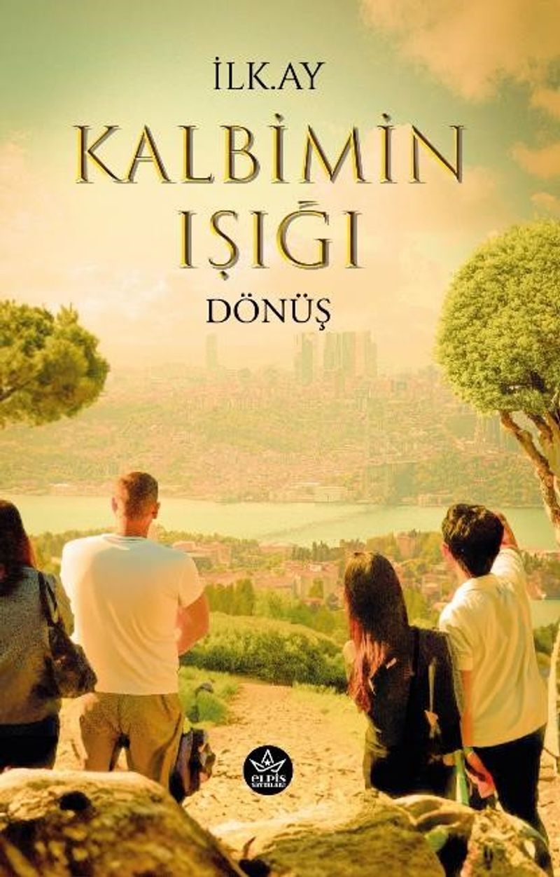 Kalbimin Işığı / Dönüş kitap kapağı