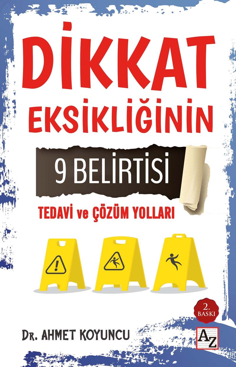 Dikkat Eksikliğinin 9 Belirtisi Tedavi ve Çözüm Yolları kitap kapağı