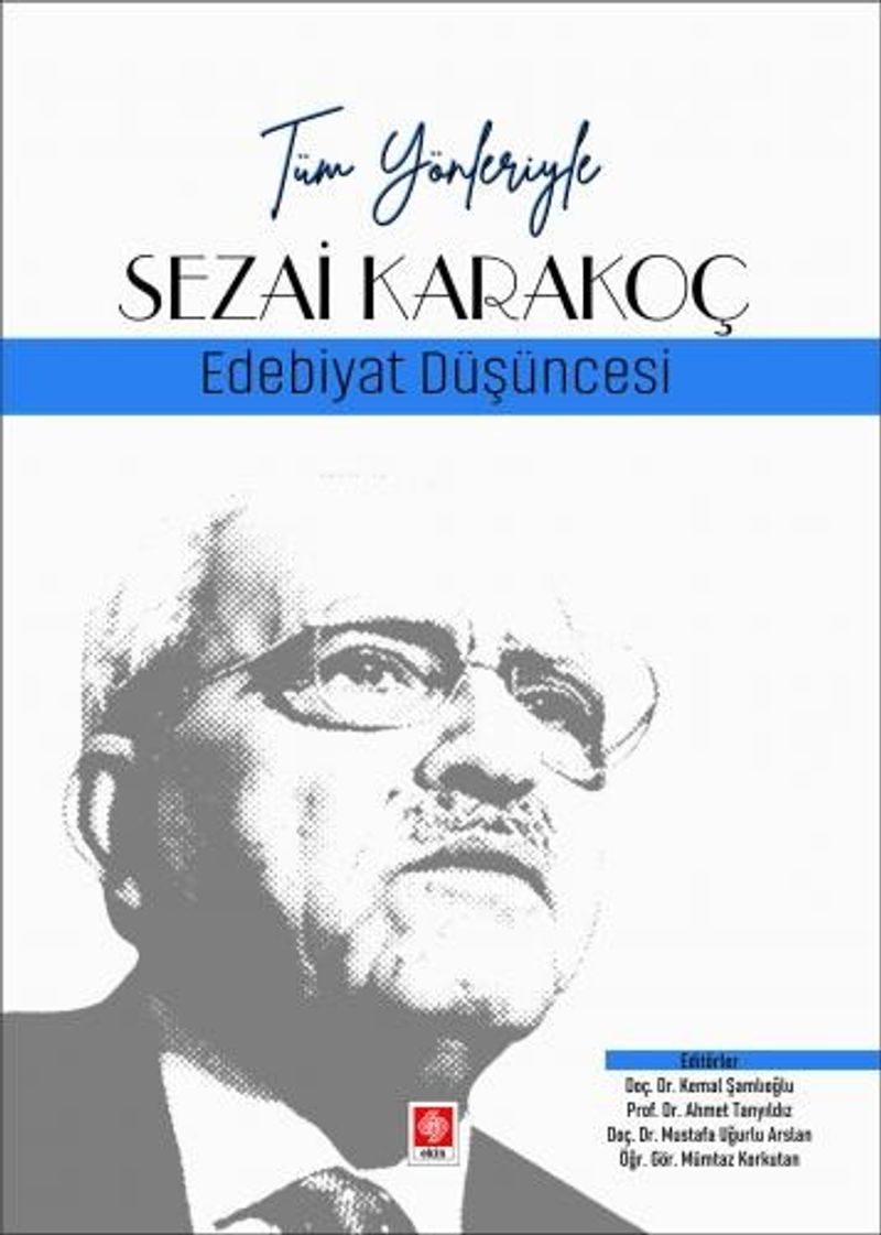 Tüm Yönleriyle Sezai Karakoç - Edebiyat Düşüncesi kitap kapağı