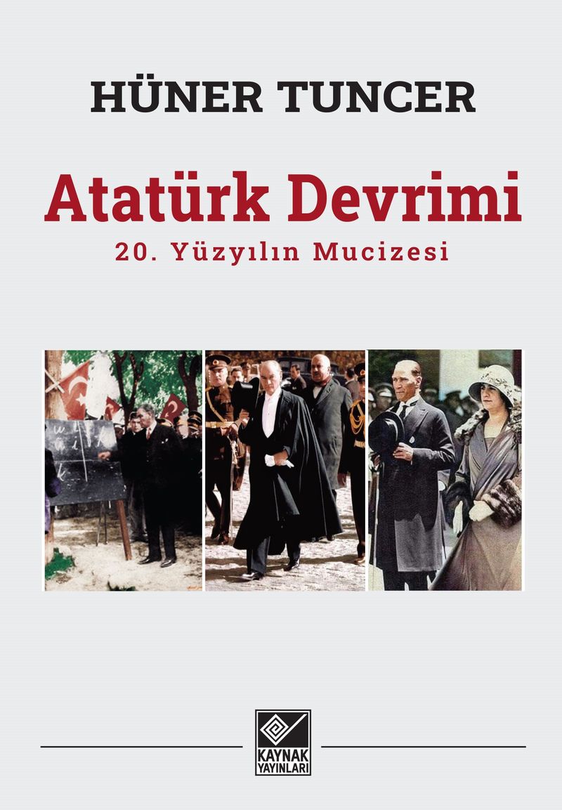 Atatürk Devrimi 20. Yüzyılın Mucizesi kitap kapağı