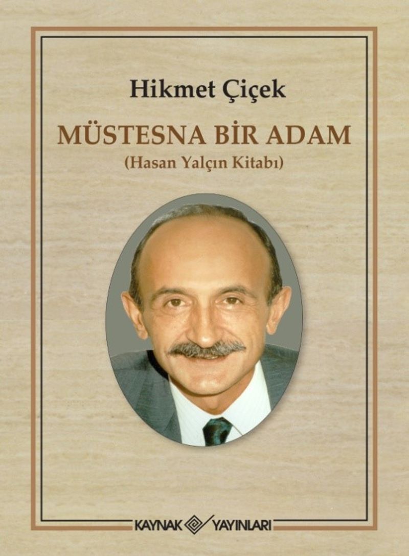 Müstesna Bir Adam Hasan Yalçın Kitabı kitap kapağı