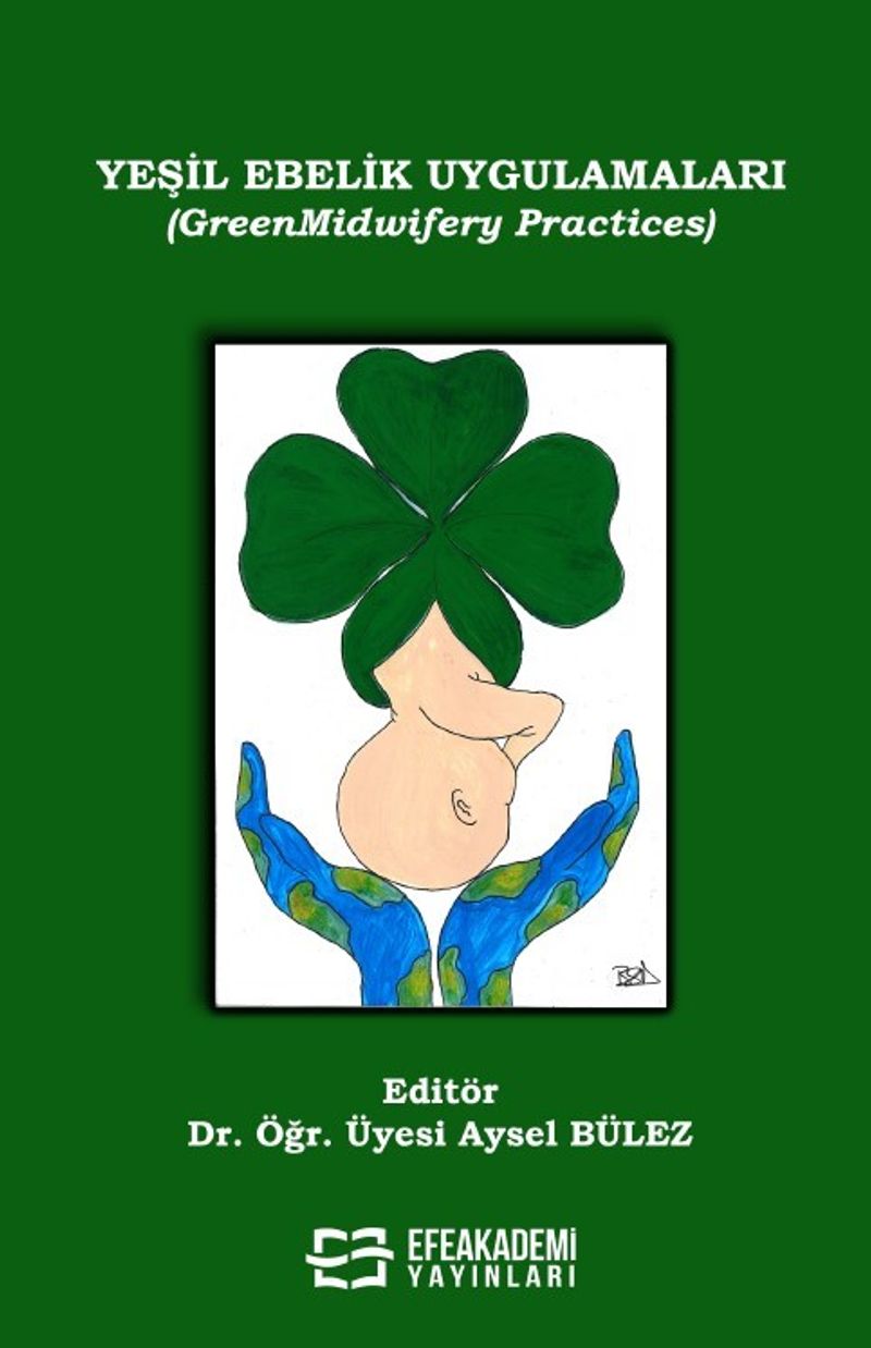 Yeşil Ebelik Uygulamaları (GreenMidwifery Practices) kitap kapağı