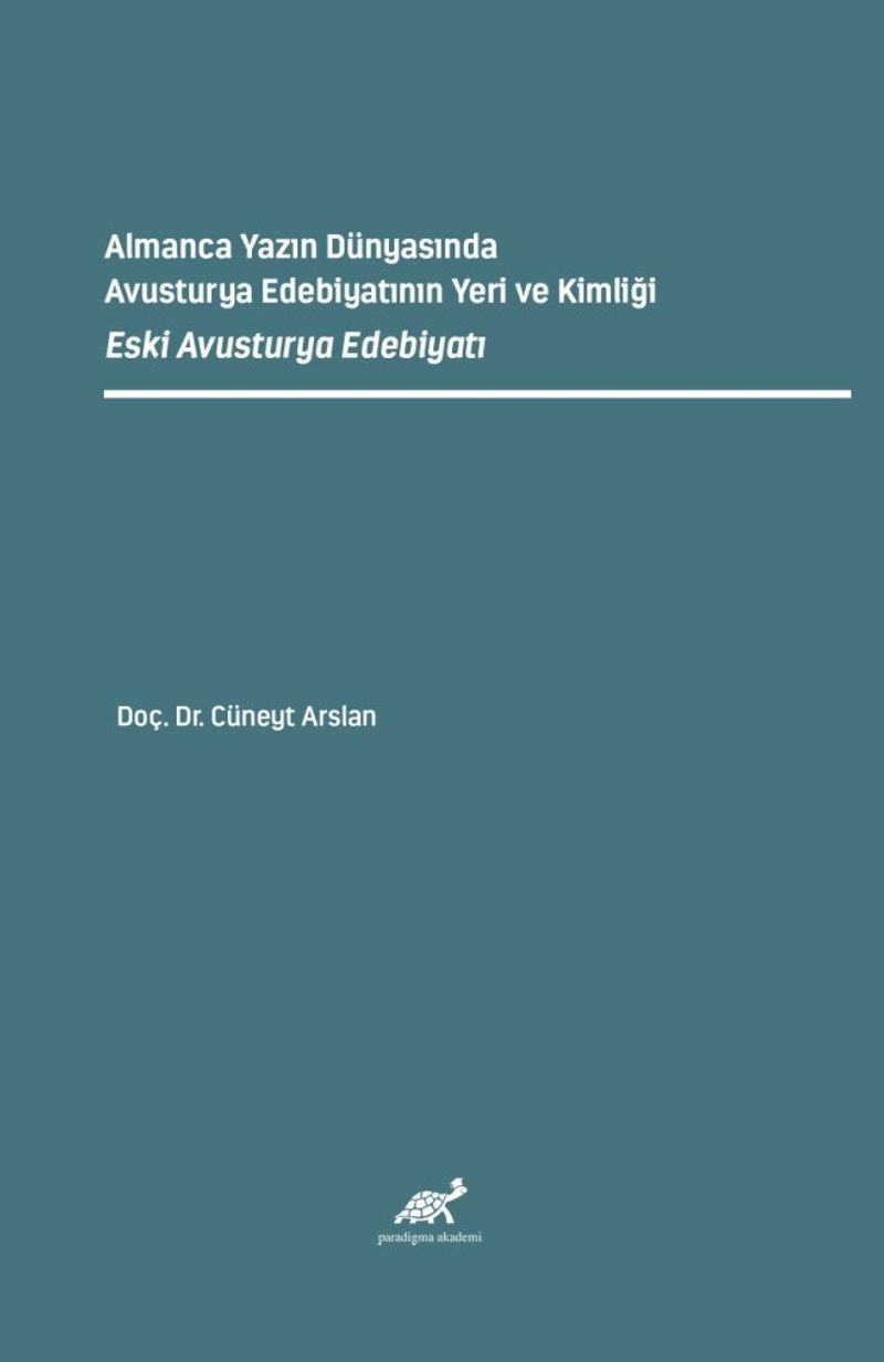 Almanca Yazın Dünyasında Avusturya Edebiyatının Yeri ve Kimliği Eski Avusturya Edebiyatı kitap kapağı