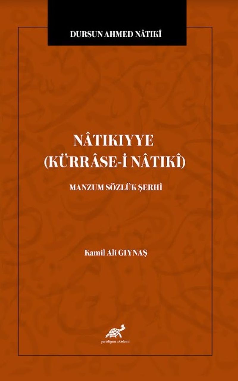 Dursun Ahmed Natıkî Natıkıyye (Kürrase-i Natıkî) | Manzum Sözlük Şerhi kitap kapağı