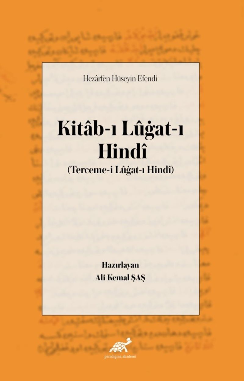 Hezârfen Hüseyin Efendi Kitâb-ı Lûġat-ı Hindî (Terceme-i Lûġat-ı Hindî) kitap kapağı