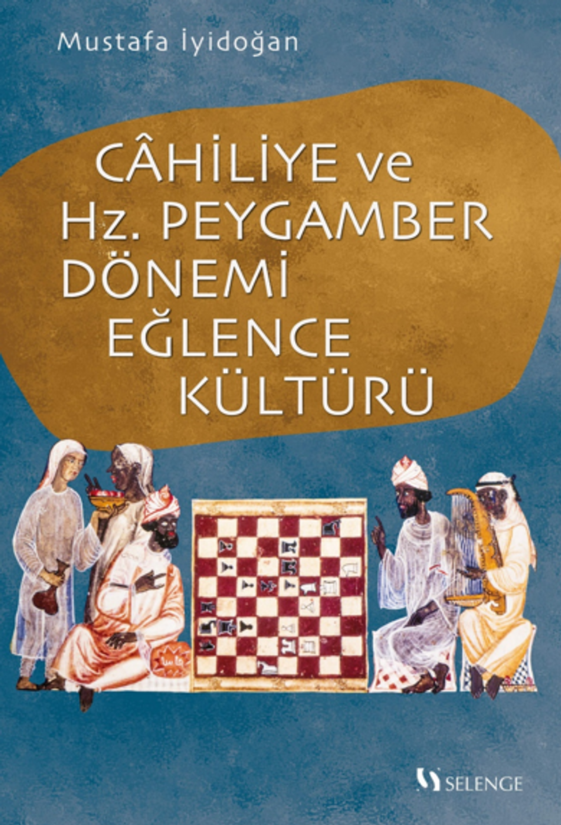 Cahiliye ve Hz. Peygamber Dönemi Eğlence Kültürü kitap kapağı