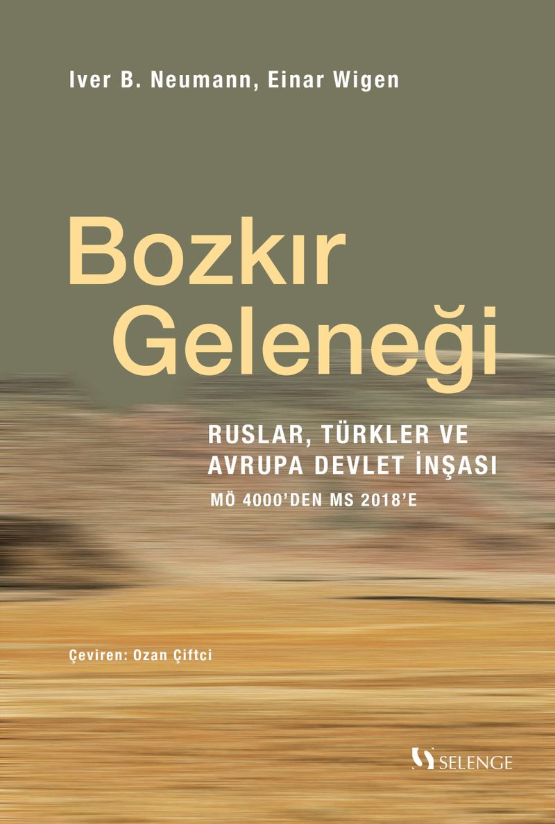 Bozkır Geleneği / Ruslar, Türkler ve Avrupa Devlet İnşası: MÖ 4000'den MS 2018'e kitap kapağı