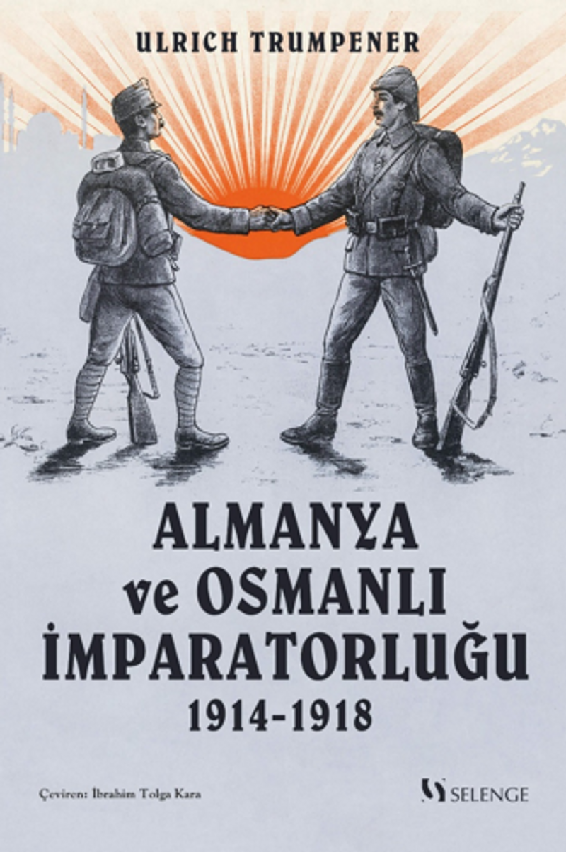 Almanya ve Osmanlı İmparatorluğu 1914-1918 kitap kapağı