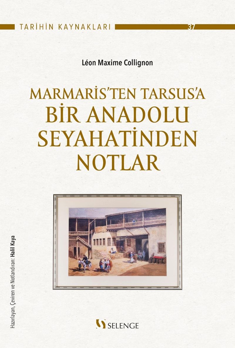 Marmaris'ten Tarsus'a Bir Anadolu Seyahatinden Notlar kitap kapağı