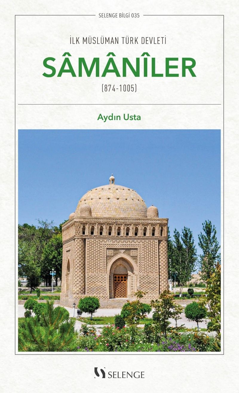 İlk Müslüman Türk Devleti: Samanîler (874-1005) kitap kapağı