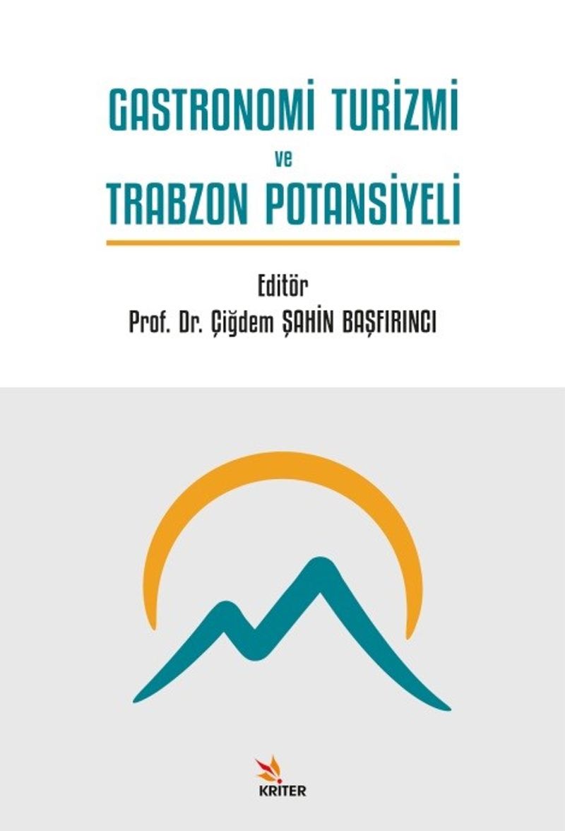 Gastronomi Turizmi ve Trabzon Potansiyeli kitap kapağı