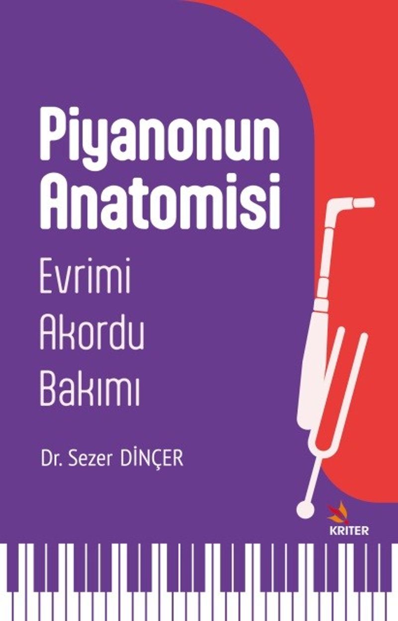 Piyanonun Anatomisi Evrimi-Akordu-Bakımı kitap kapağı