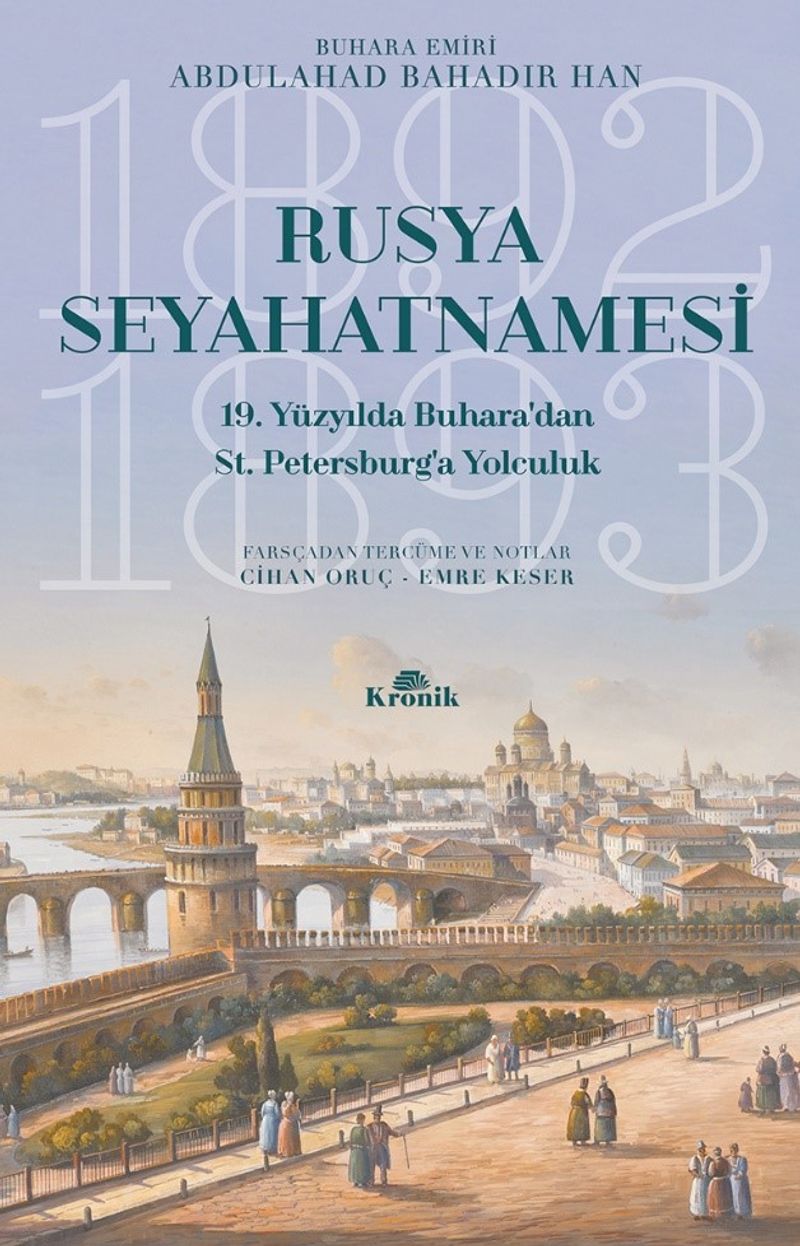 Rusya Seyahatnamesi 19. Yüzyılda Buhara'dan St. Petersburg'a Yolculuk kitap kapağı