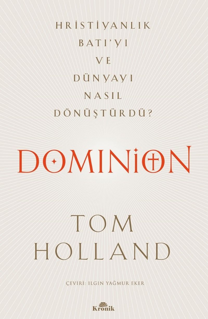 Dominion Hristiyanlık Batı'yı ve Dünyayı Nasıl Dönüştürdü kitap kapağı