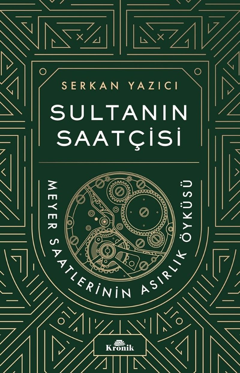 Sultanın Saatçisi Meyer Saatlerinin Asırlık Öyküsü kitap kapağı