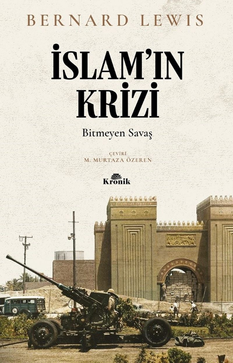 İslam'ın Krizi Bitmeyen Savaş kitap kapağı