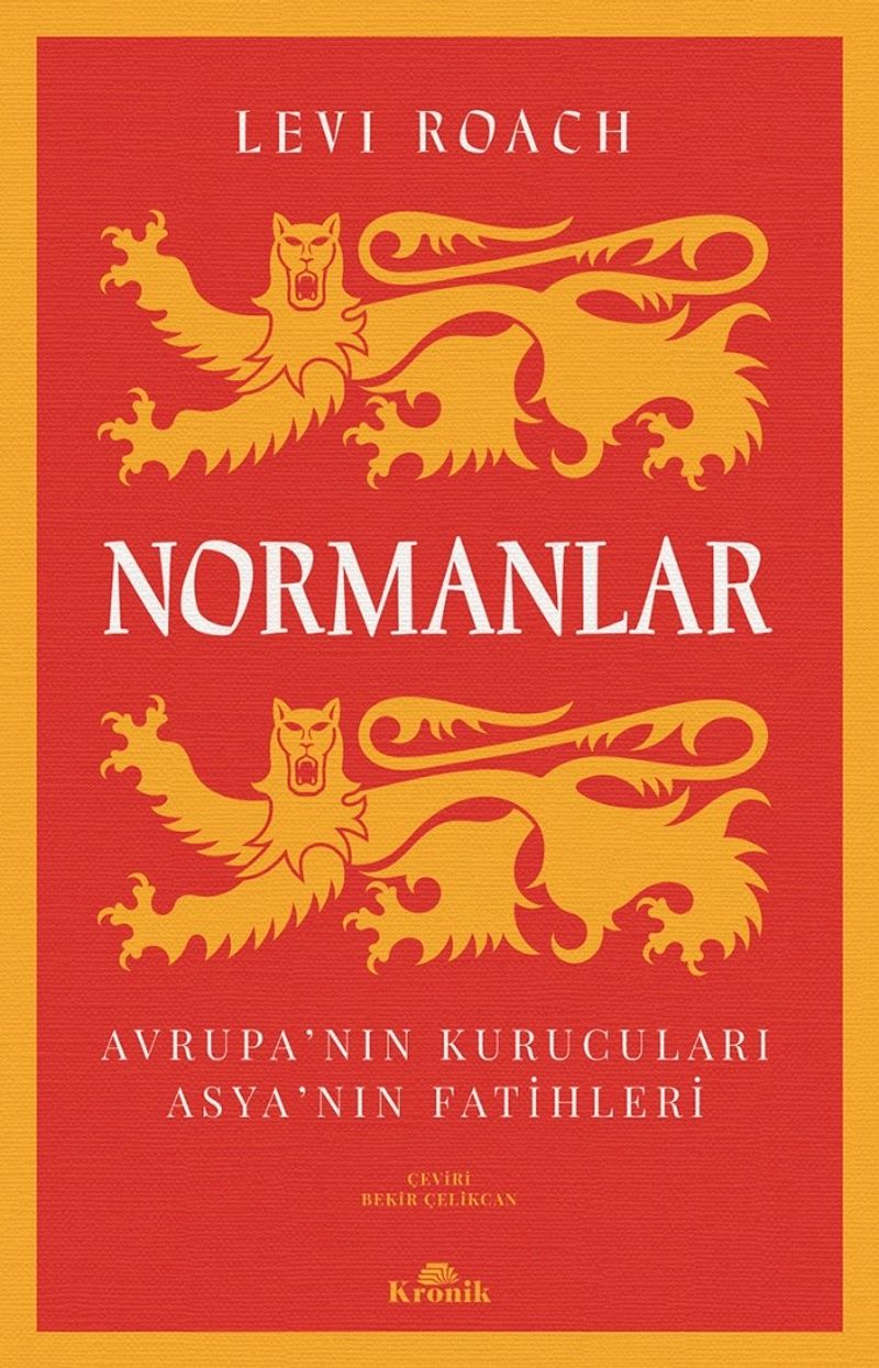 Normanlar Avrupa'nın Kurucuları Asya'nın Fatihleri kitap kapağı