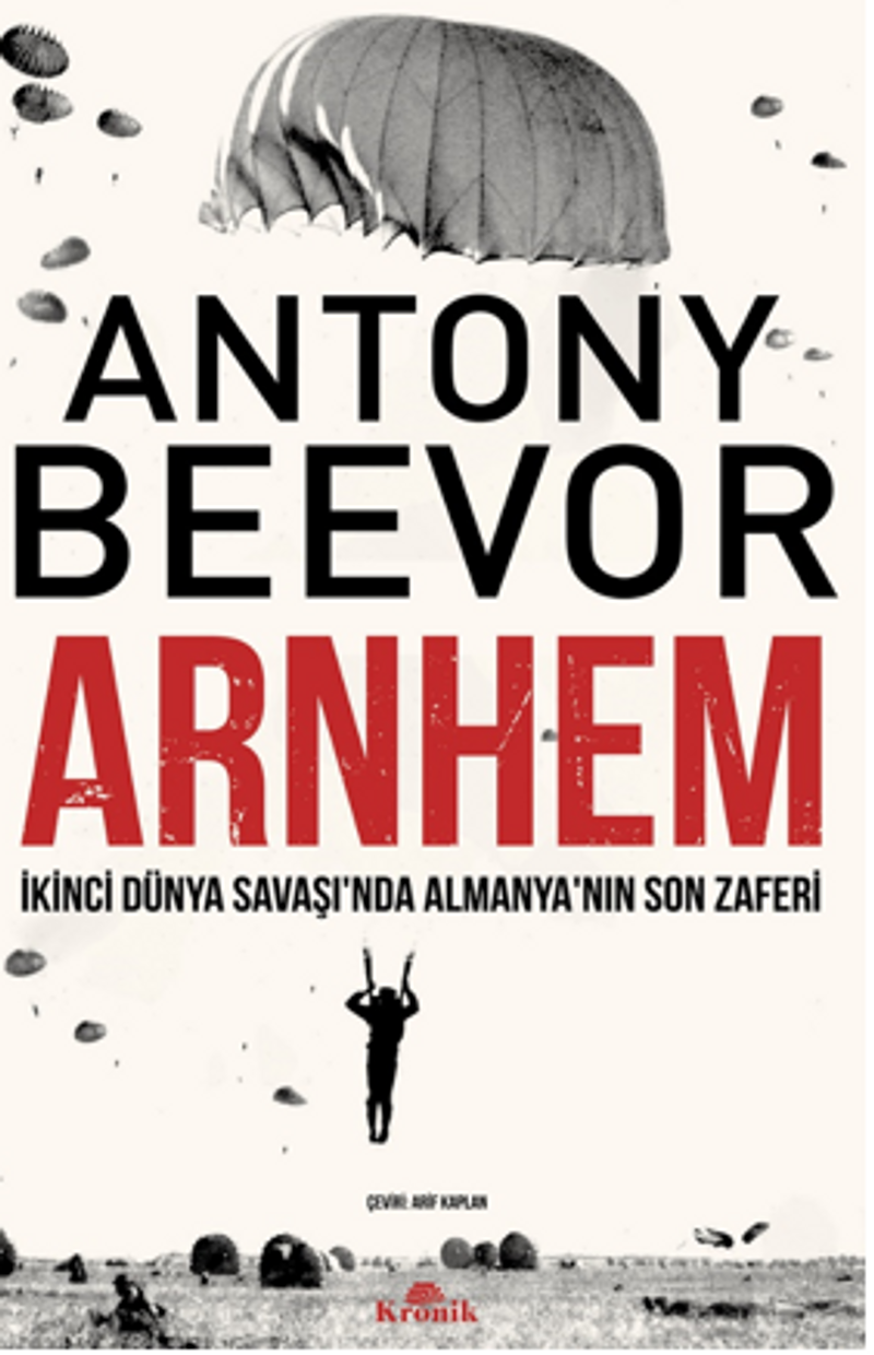 Arnhem / İkinci Dünya Savaşı'nda Almanya'nın Son Zaferi kitap kapağı