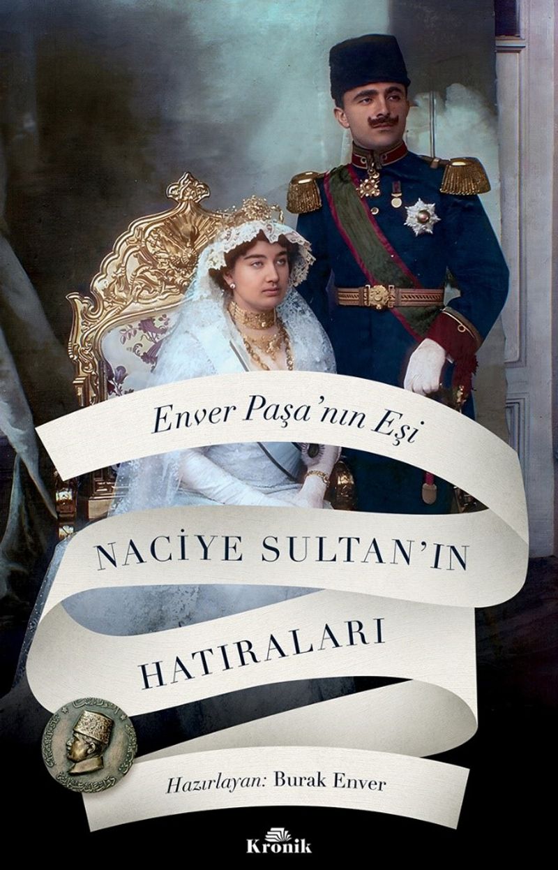 Enver Paşa'nın Eşi Naciye Sultan'ın Hatıraları kitap kapağı