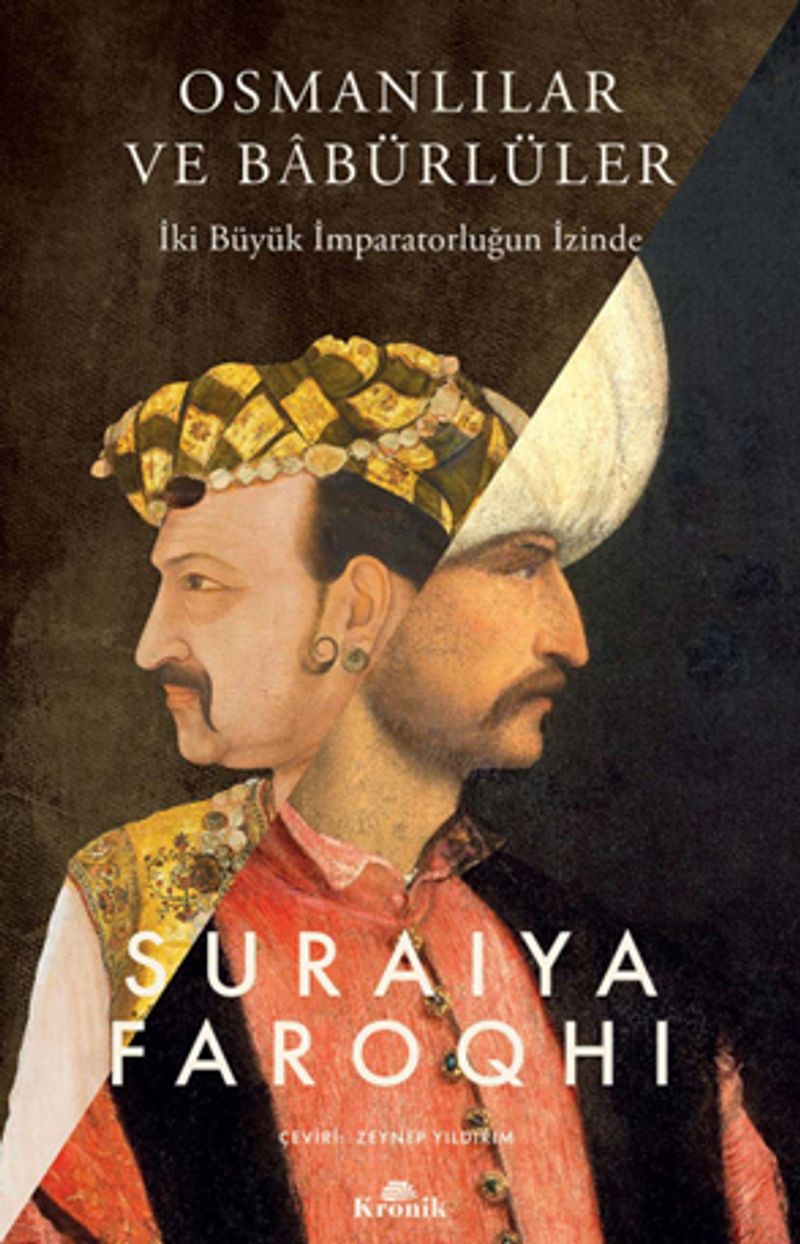 Osmanlılar ve Babürlüler İki Büyük İmparatorluğun İzinde kitap kapağı