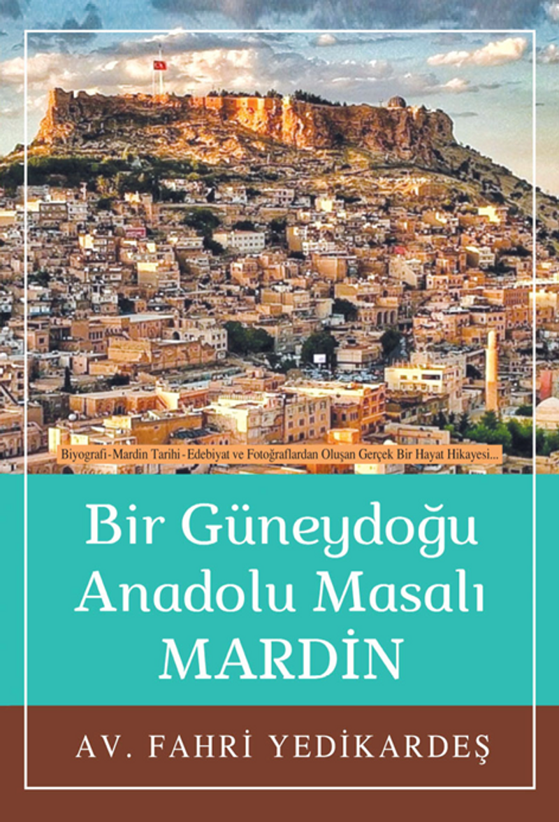 Mardin Bir Güneydoğu Anadolu Masalı... kitap kapağı