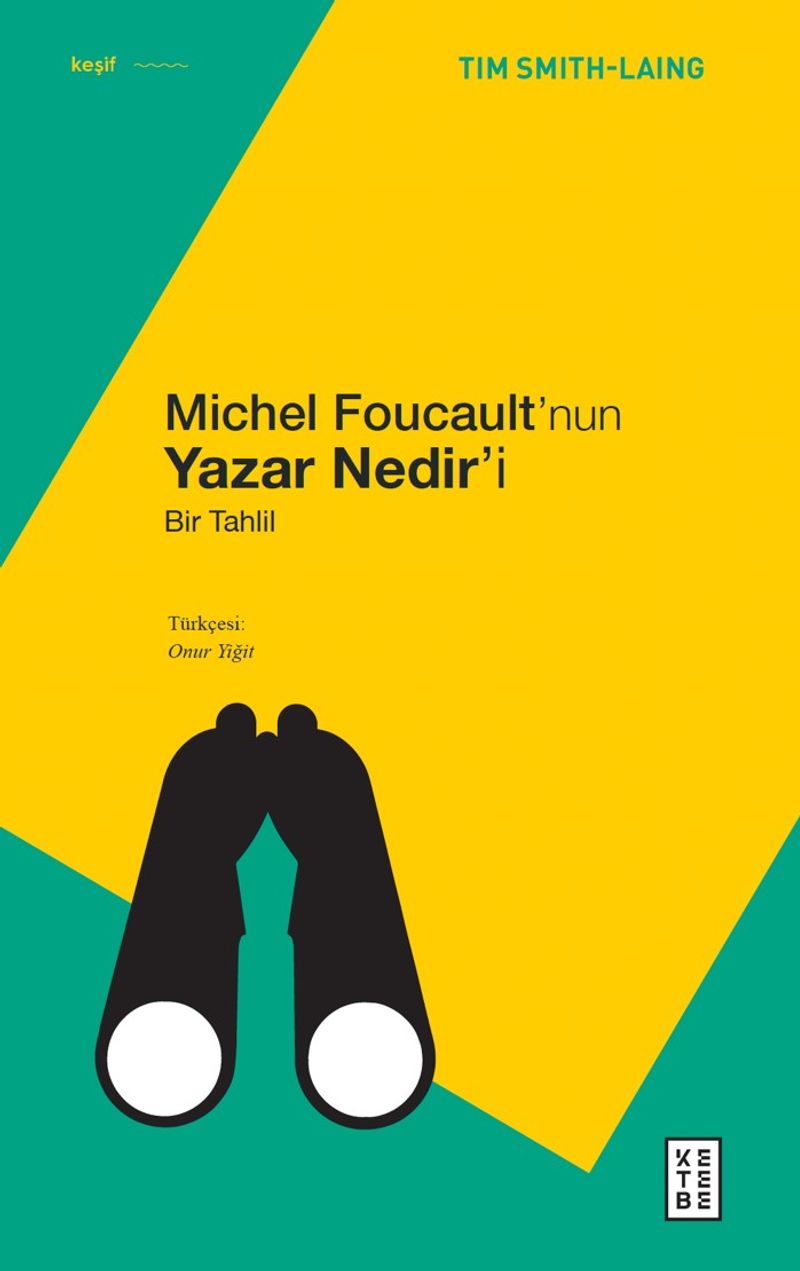 Michel Foucault'nun Yazar Nedir'i Bir Tahlil kitap kapağı