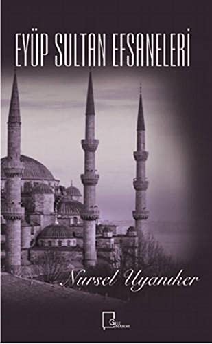 Eyüp Sultan Efsaneleri kitap kapağı
