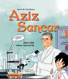 Ömerle Bir Kutu Macera: Aziz Sancar kitap kapağı