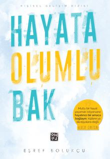 Hayata Olumlu Bak kitap kapağı
