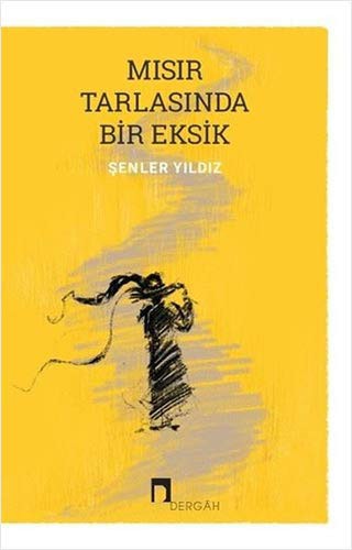 Mısır Tarlasında Bir Eksik kitap kapağı