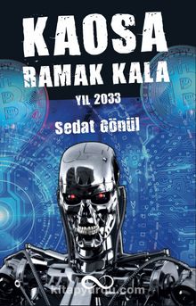 Kaosa Ramak Kala & Yıl 2033 kitap kapağı