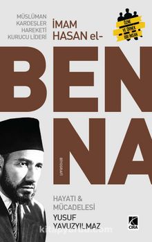 Müslüman Kardeşler Hareketi Kurucu Lideri Hasan El Benna kitap kapağı